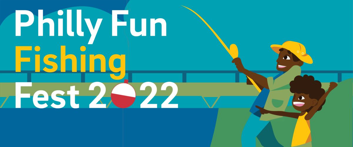 Philly Fun Fishing Fest 2022