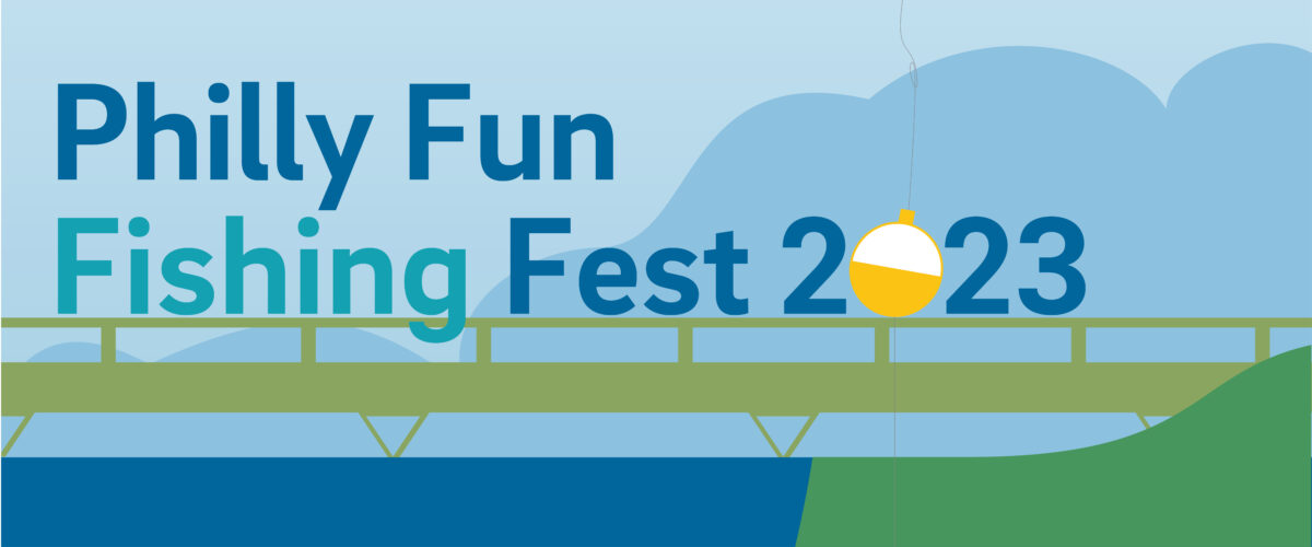 Philly Fun Fishing Fest 2023