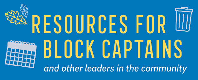 Resources for block captains and other leaders in the community